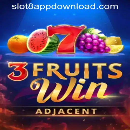 Discover the Excitement of 3FruitsWin and SLOT8 APP DOWNLOAD